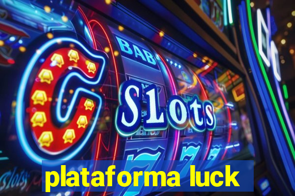 plataforma luck